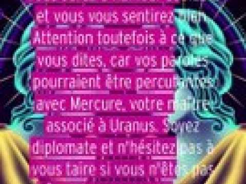Horoscope du jour du mardi 13 février 2024