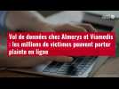 VIDÉO. Vol de données chez Almerys et Viamedis : les millions de victimes peuvent porter p