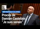 Procès du président de la Métropole de Lille: « Je suis serein », affirme Damien Castelain