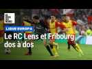 La présentation du match RC Lens - SC Fribourg en Ligue Europa
