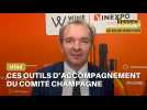 Ces outils d'accompagnement du comité champagne