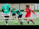 Le résumé de Cormontreuil - Fagnières en Coupe Grand Est de football
