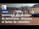 Hommage aux victimes du terrorisme à Arras : les premiers discours