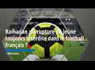 Ramadan : la rupture du jeûne toujours interdite dans le football français ?