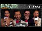 Vidéo THE EXPANSE : Dominique Tipper, Steven Strait, Cas Anvar & Frankie Adams, l'interview BUNKER Vidéo THE EXPANSE : Dominique Tipper, Steven Strait, Cas Anvar & Frankie Adams, l'interview BUNKER