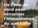 VIDEO. De l'eau potable du nord Loire pour sécuriser l'alimentation du Pays de Retz