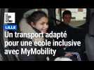 MyMobility : ou le combat de l'école inclusive depuis Lille