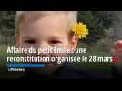 Affaire du petit Émile : une reconstitution de la journée du 8 juillet 2023 organisée au Haut-Vernet