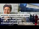 Mission humanitaire au Népal. paroles de médecin. Daphnée Michelet
