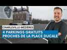 4 parkings gratuits proches de la place Ducale