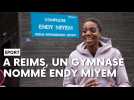Endy Miyem, un gymnase à Reims à son nom