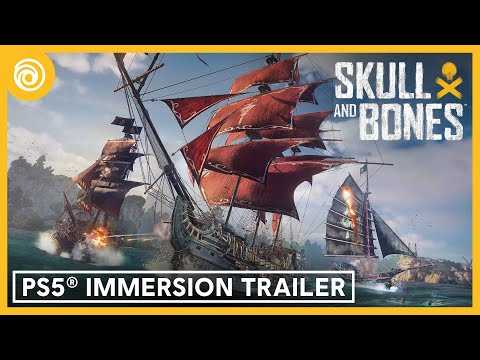 Skull and Bones: PS5 Immersion Trailer