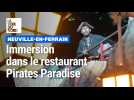 Immersion au restaurant-parc d'attractions Pirates Paradise, a Neuville-en-Ferrain