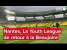 VIDEO. FC Nantes : Face à Séville, les Nantais poursuivent leur aventure européenne en Youth League