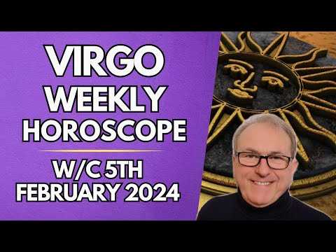 Virgo Horoscope Weekly Astrology from 5th February 2024