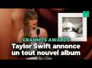 Personne ne s'attendait à cette annonce de Taylor Swift aux Grammys