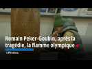 Huit ans après son terrible accident, le boxeur Romain Peker-Goubin portera la flamme olympique