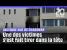 Incendie rue de Charonne : une des victimes s'est fait tirer dans la tête