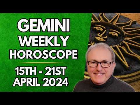 Gemini Horoscope - Weekly Astrology - from 15th - 21st April 2024