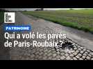 Des pavés de Paris-Roubaix volés sur le secteur de Gruson