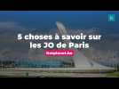 5 choses à savoir sur les JO de Paris