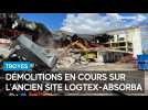 Opérations de déconstruction sur l'ex-site Logtex-Absorba, aux Écrevolles à Troyes