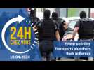 Erreur policière, transports plus chers, Rock in Évreux : « 24 heures chez vous », le 10 avril 2024