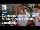 Vimy commémore en slam le sacrifice des soldats canadiens qui l'ont libérée