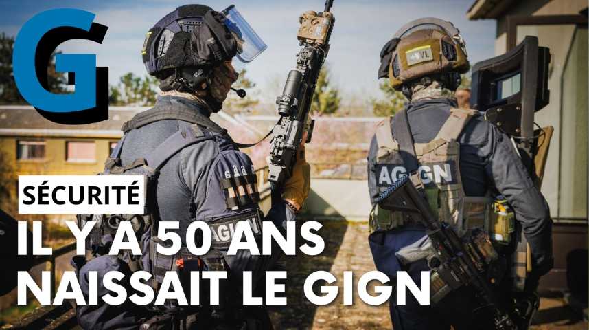 Vidéos : Le GIGN a vu le jour, il y a 50 ans. - L'union