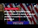 VIDEO. Victoire de Donald Trump : voici les quatre dates à retenir avant l'investiture du futur président