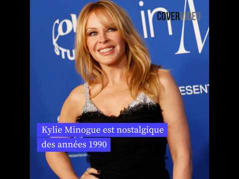 VIDEO : Kylie Minogue est nostalgique des 90?s