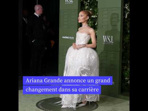 VIDEO : Ariana Grande annonce un grand changement dans sa carrire