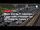 VIDÉO. Week-end du 11 novembre : à quel trafic s'attendre sur les routes de France ?