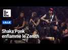 Lille : Shaka Ponk enflamme le Zenith