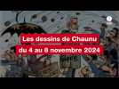 VIDÉO. Les dessins de Chaunu du 4 au 8 novembre 2024