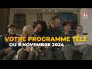 Votre programme télé du samedi 9 novembre 2024