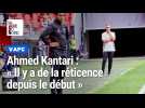 VAFC : Ahmed Kantari sifflé par le Hainaut, « il y a de la réticence depuis le début »