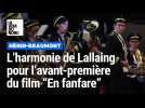 L'harmonie de Lallaing pour l'avant-première du film 