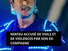 Nekfeu accusé de viols et de violences par son ex-compagne