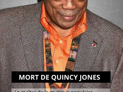 VIDEO : Quincy Jones, le matre de la musique populaire, s?teint  91 ans