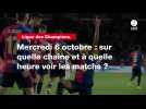 VIDÉO. Ligue des Champions mercredi 6 octobre : sur quelle chaîne et à quelle heure voir les matchs ?