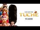 God Save The Tuche - Teaser officiel HD