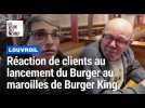 Burger King lance un Burger au maroilles. réactions de clients au Burger king de Louvroil