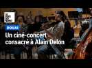 Un ciné-concert de l'orchestre de Douai en hommage à Alain Delon