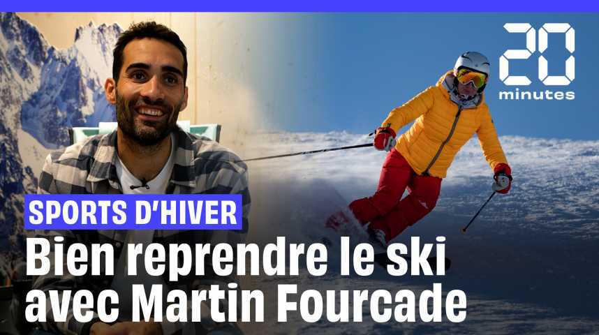 Sports d'hiver : Vous reprenez le ski ? Suivez les conseils de Martin Fourcade