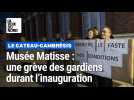 Les gardiens du musée Matisse manifestent pendant la soirée d'inauguration