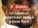 Justice - Accusé de trafic sexuel, le rappeur P. Diddy a demandé à être libéré sous condition