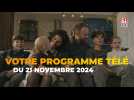 Votre programme télé du jeudi 21 novembre 2024