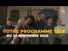 Votre programme télé du mercredi 20 novembre 2024