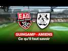 VIDÉO. EA Guingamp - Amiens SC : tout ce qu'il faut savoir sur la rencontre